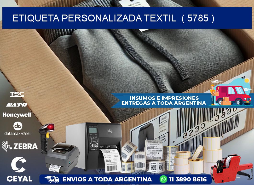 ETIQUETA PERSONALIZADA TEXTIL  ( 5785 )