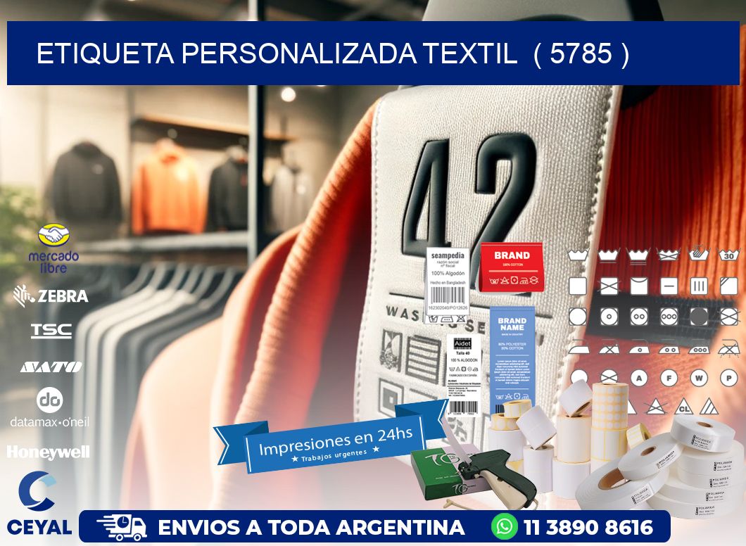 ETIQUETA PERSONALIZADA TEXTIL  ( 5785 )