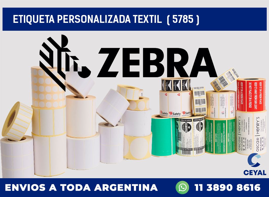 ETIQUETA PERSONALIZADA TEXTIL  ( 5785 )