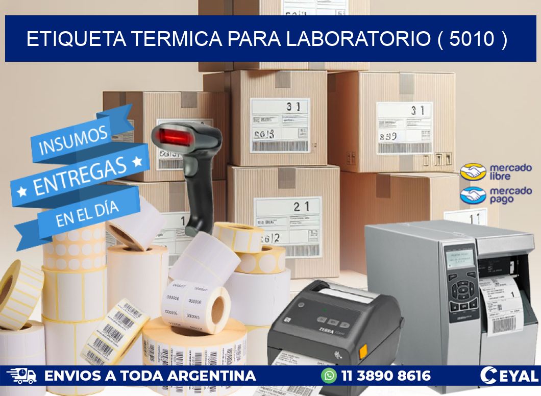 ETIQUETA TERMICA PARA LABORATORIO ( 5010 )