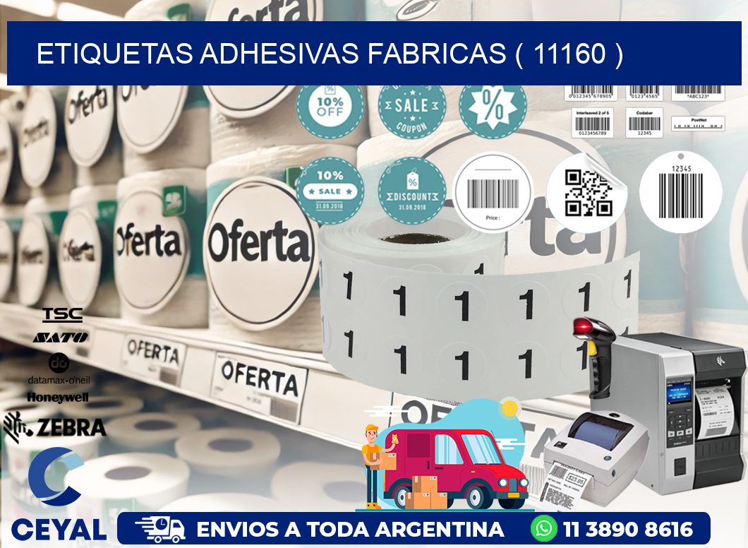 ETIQUETAS ADHESIVAS FABRICAS ( 11160 )