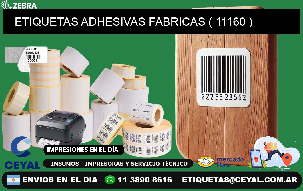 ETIQUETAS ADHESIVAS FABRICAS ( 11160 )