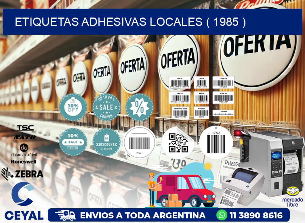 ETIQUETAS ADHESIVAS LOCALES ( 1985 )