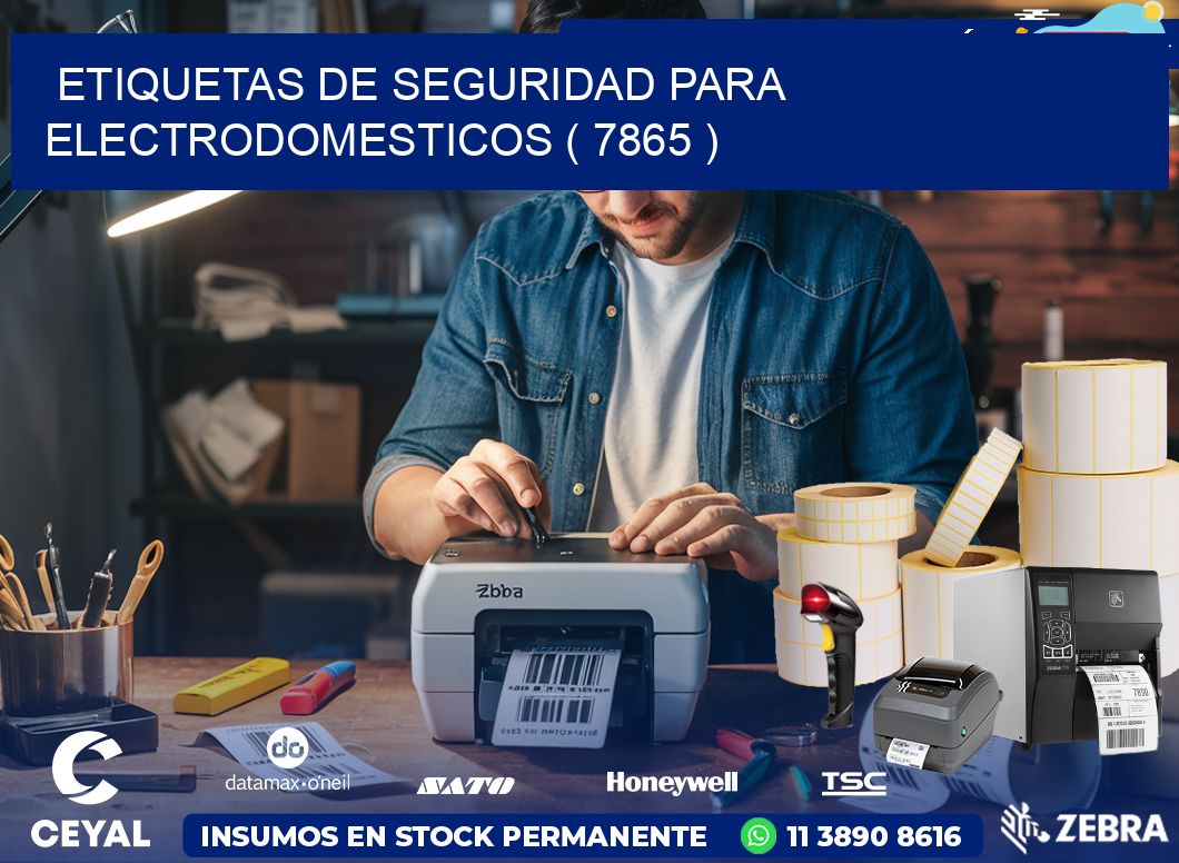 ETIQUETAS DE SEGURIDAD PARA ELECTRODOMESTICOS ( 7865 )