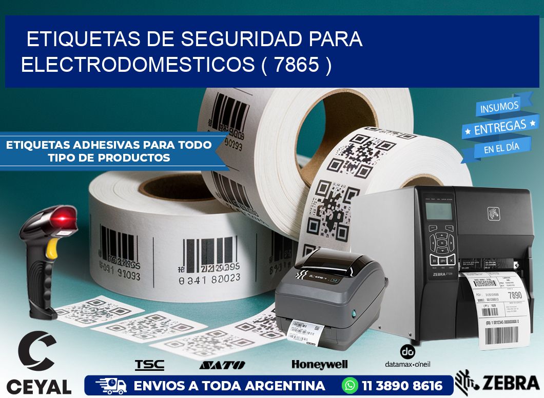 ETIQUETAS DE SEGURIDAD PARA ELECTRODOMESTICOS ( 7865 )