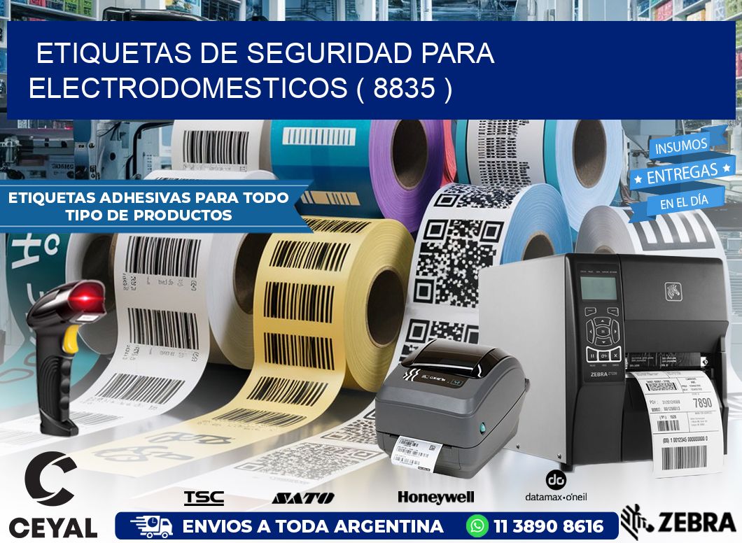 ETIQUETAS DE SEGURIDAD PARA ELECTRODOMESTICOS ( 8835 )