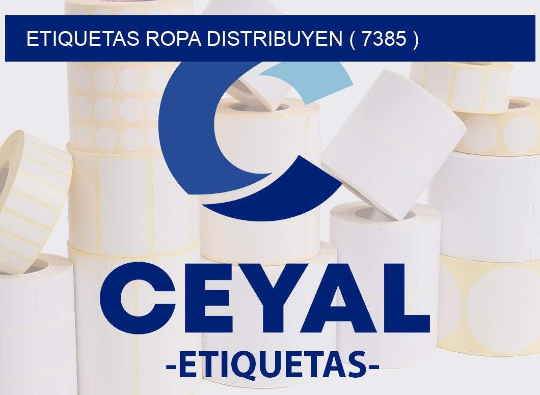 ETIQUETAS ROPA DISTRIBUYEN ( 7385 )