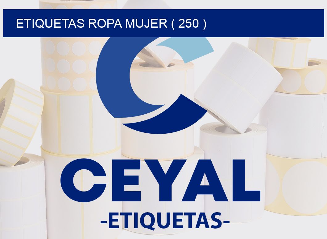 ETIQUETAS ROPA MUJER ( 250 )