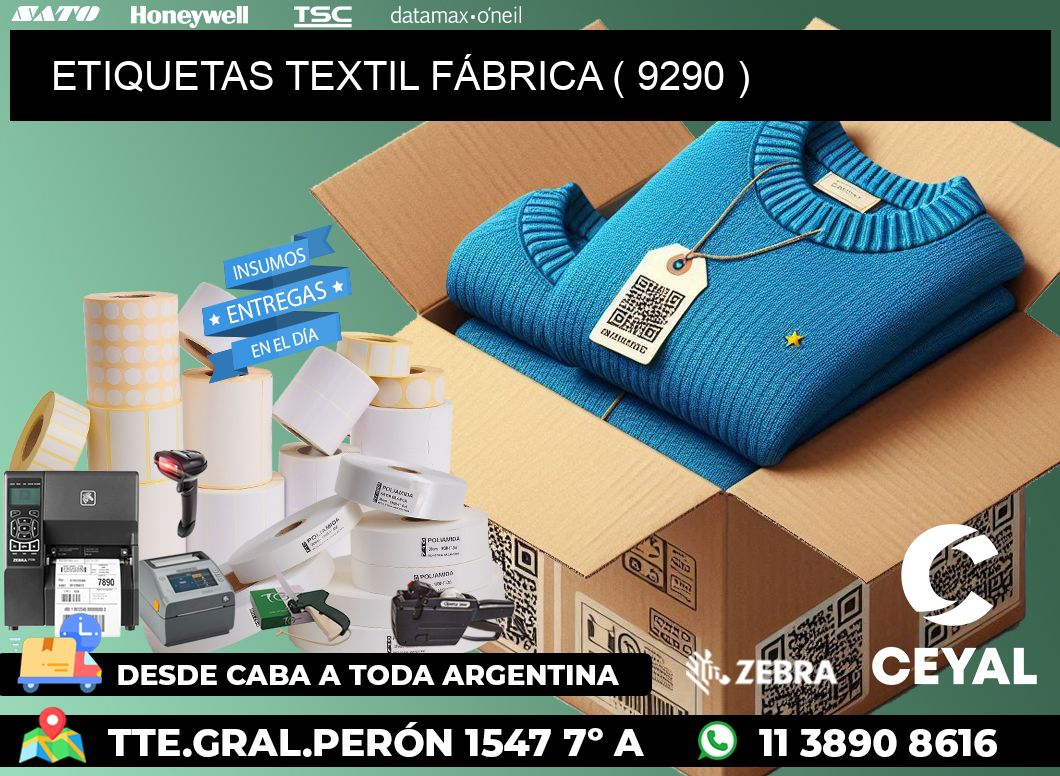 ETIQUETAS TEXTIL FÁBRICA ( 9290 )