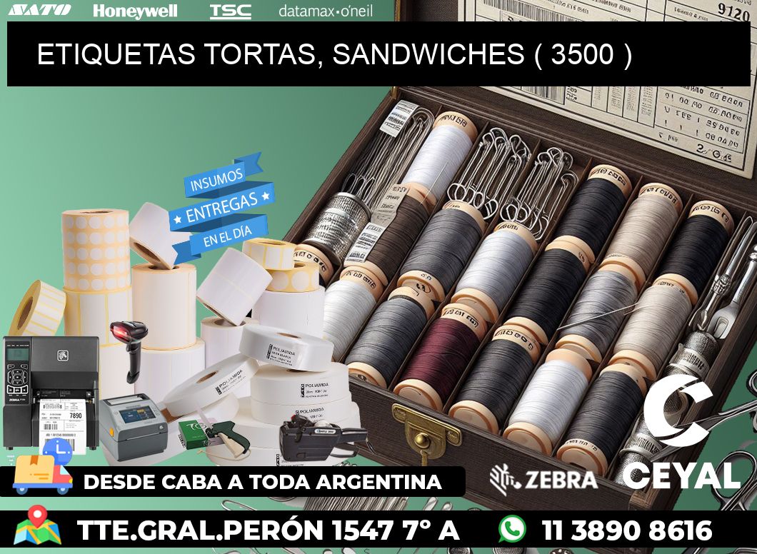 ETIQUETAS TORTAS, SANDWICHES ( 3500 )