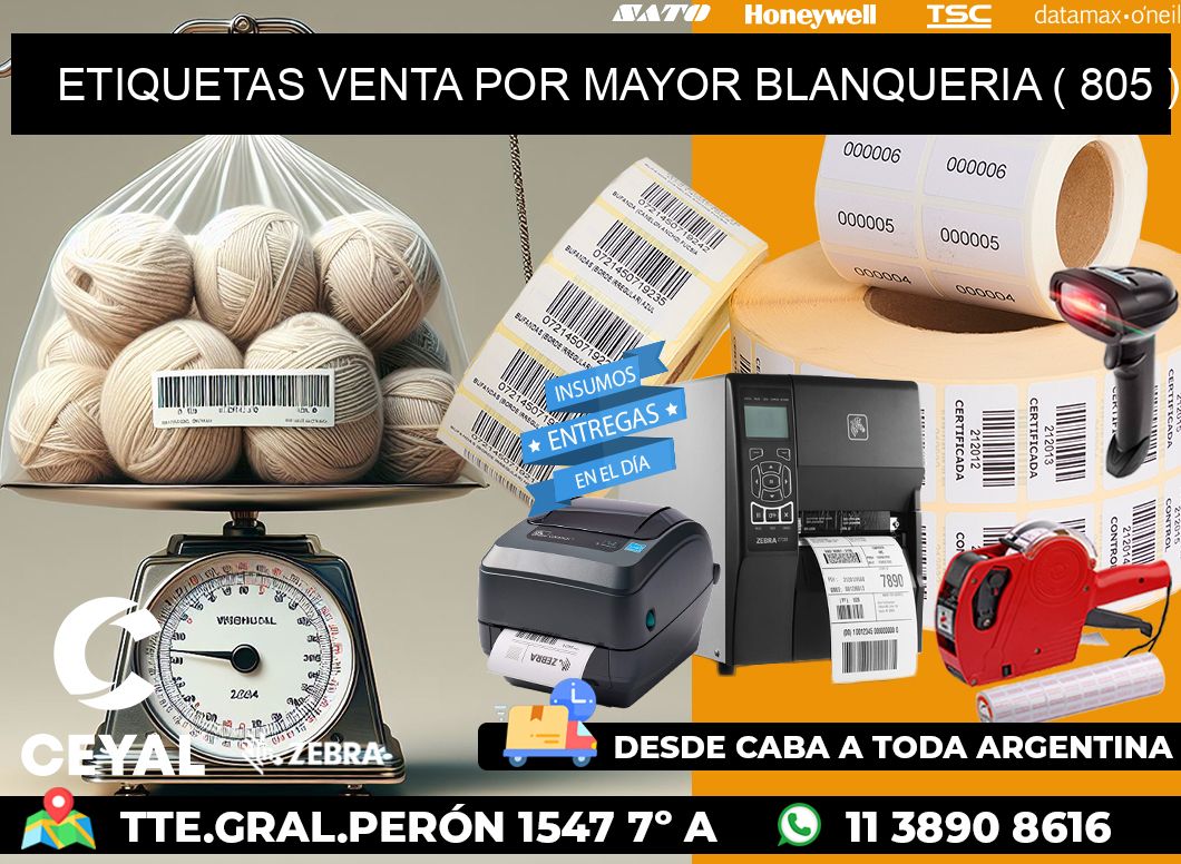 ETIQUETAS VENTA POR MAYOR BLANQUERIA ( 805 )