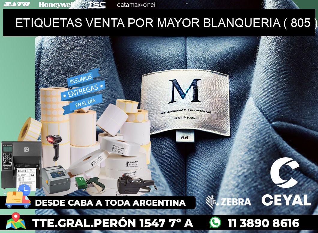 ETIQUETAS VENTA POR MAYOR BLANQUERIA ( 805 )