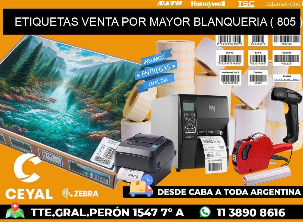 ETIQUETAS VENTA POR MAYOR BLANQUERIA ( 805 )