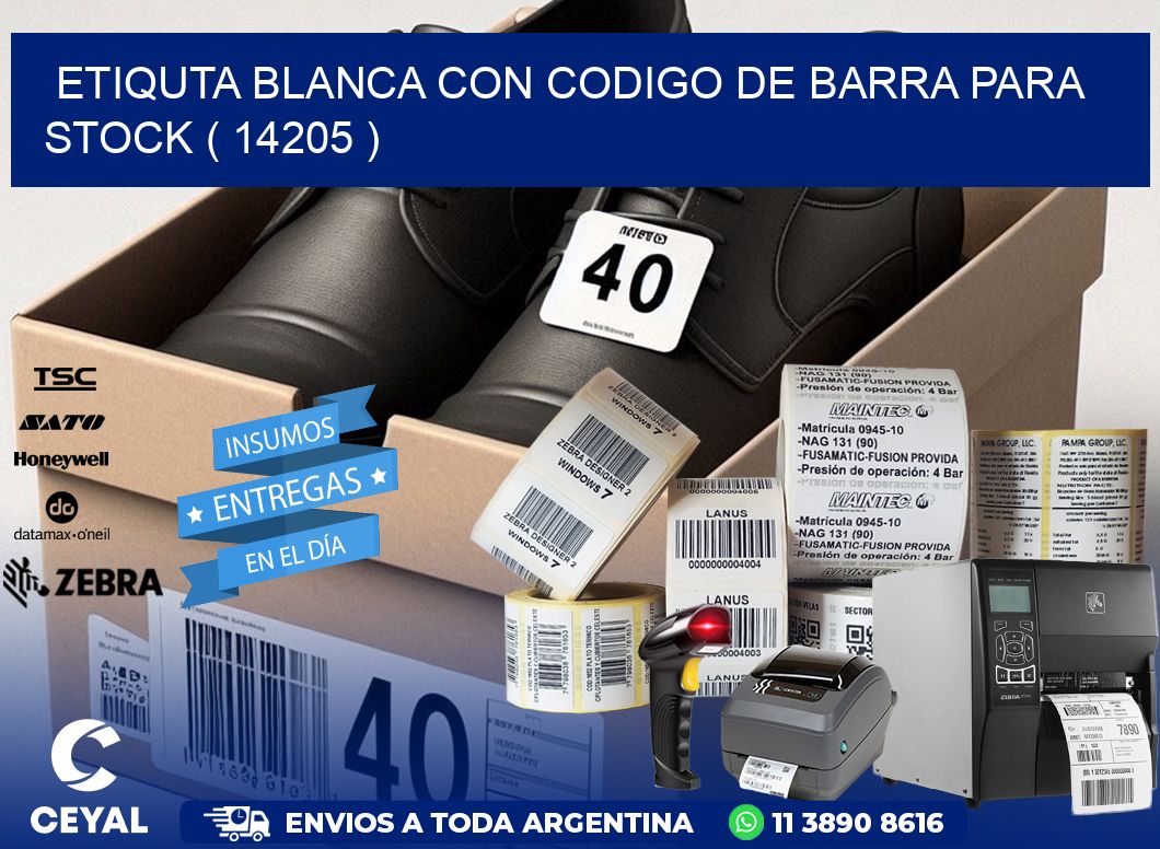 ETIQUTA BLANCA CON CODIGO DE BARRA PARA STOCK ( 14205 )