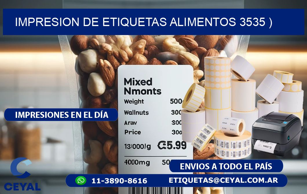 IMPRESION DE ETIQUETAS ALIMENTOS 3535 )