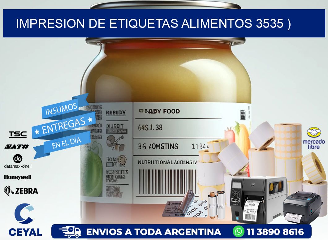 IMPRESION DE ETIQUETAS ALIMENTOS 3535 )