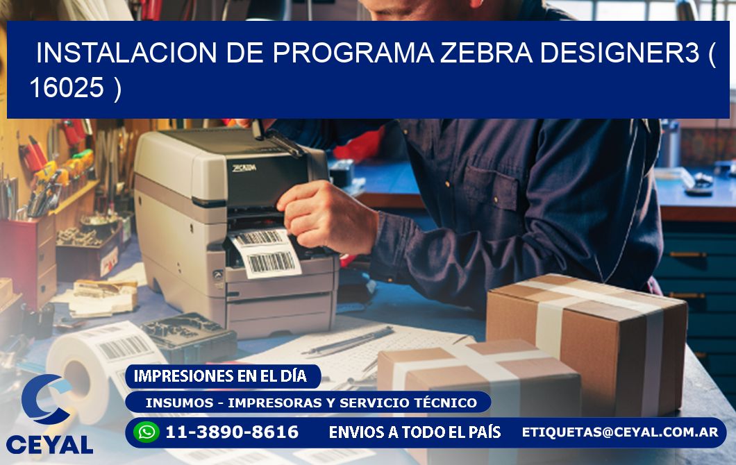 INSTALACION DE PROGRAMA ZEBRA DESIGNER3 ( 16025 )