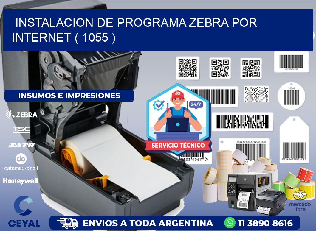 INSTALACION DE PROGRAMA ZEBRA POR INTERNET ( 1055 )