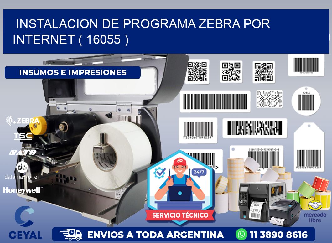 INSTALACION DE PROGRAMA ZEBRA POR INTERNET ( 16055 )