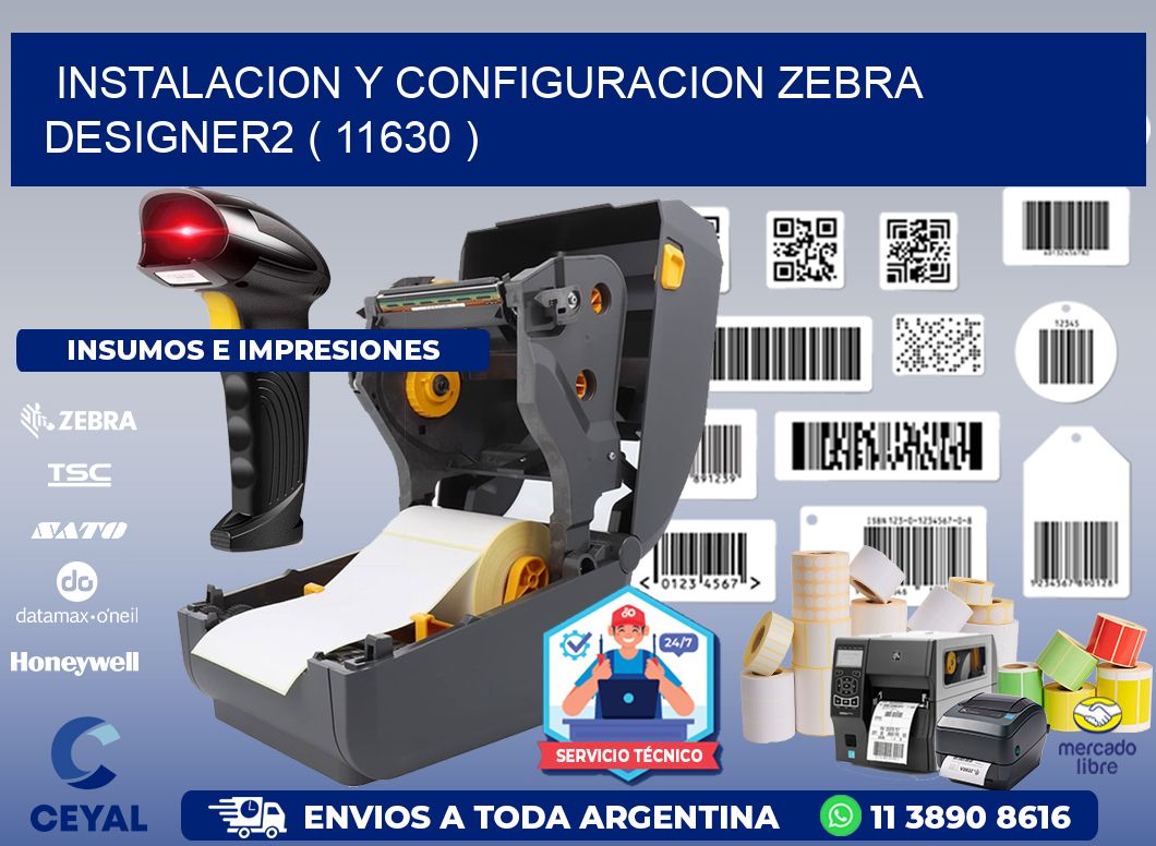 INSTALACION Y CONFIGURACION ZEBRA DESIGNER2 ( 11630 )