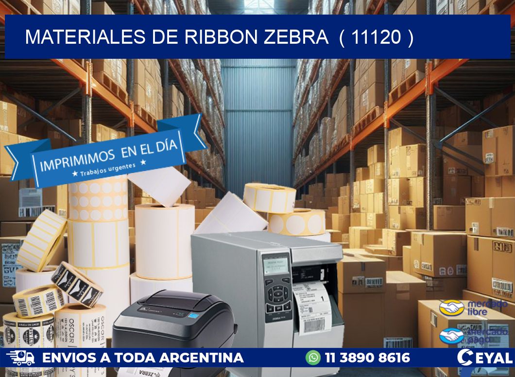 MATERIALES DE RIBBON ZEBRA  ( 11120 )