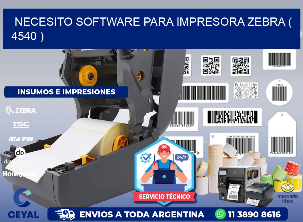 NECESITO SOFTWARE PARA IMPRESORA ZEBRA ( 4540 )