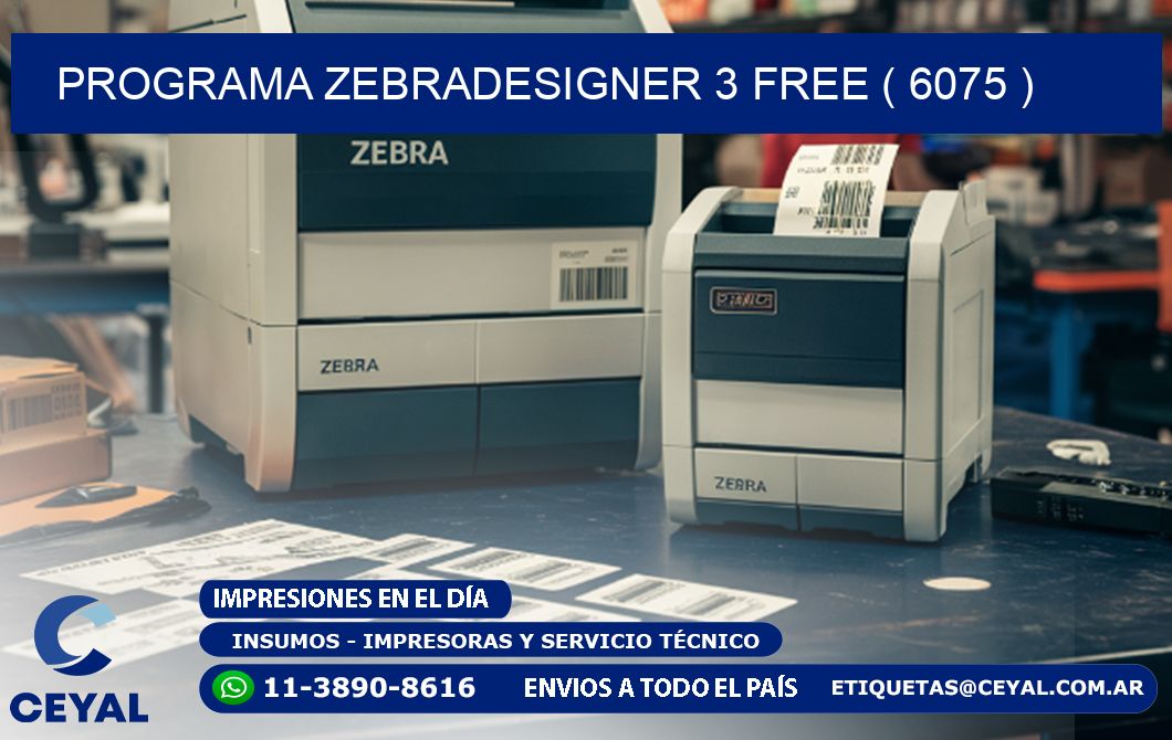 PROGRAMA ZEBRADESIGNER 3 FREE ( 6075 )