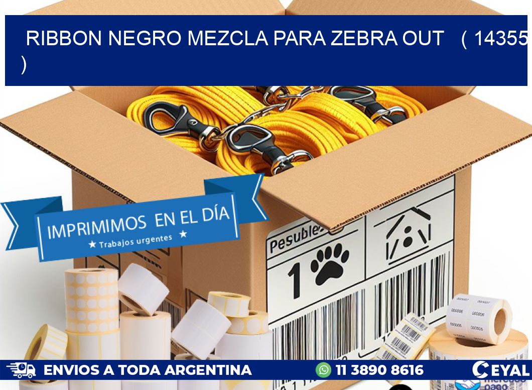 RIBBON NEGRO MEZCLA PARA ZEBRA OUT   ( 14355 )