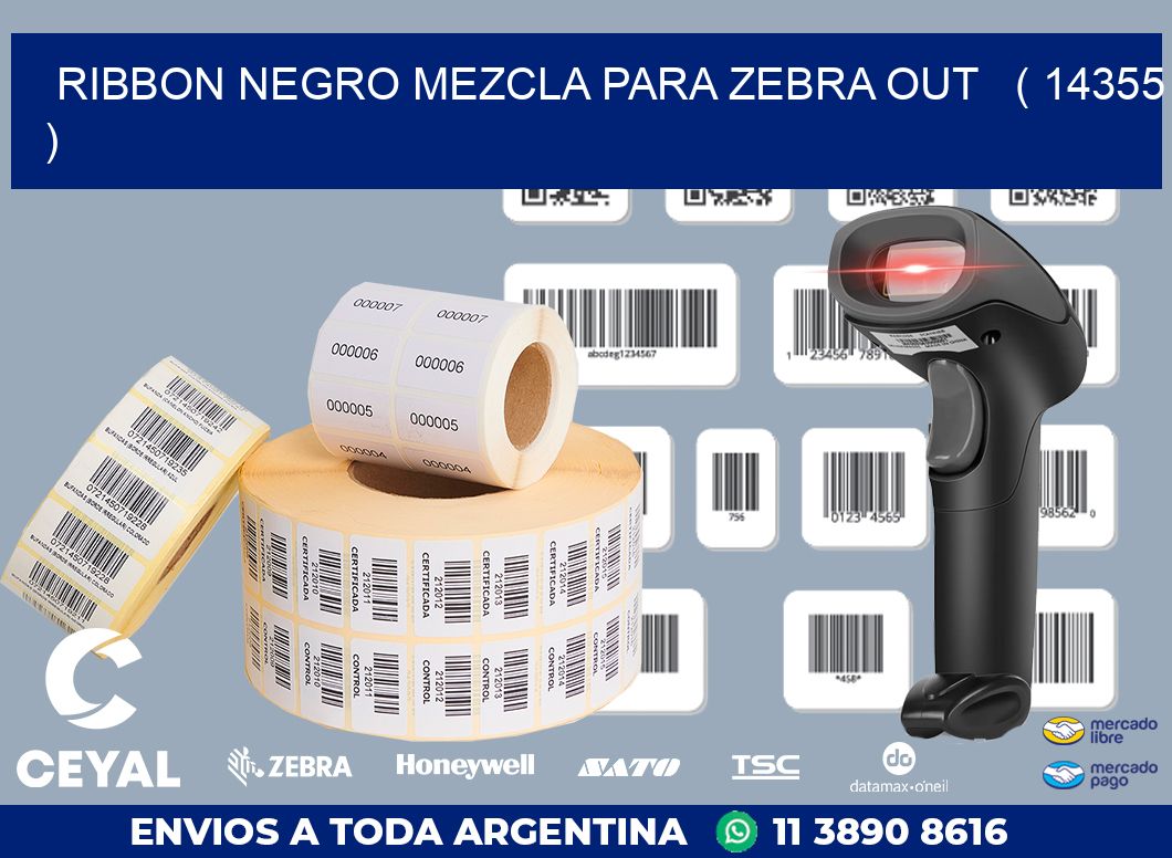 RIBBON NEGRO MEZCLA PARA ZEBRA OUT   ( 14355 )