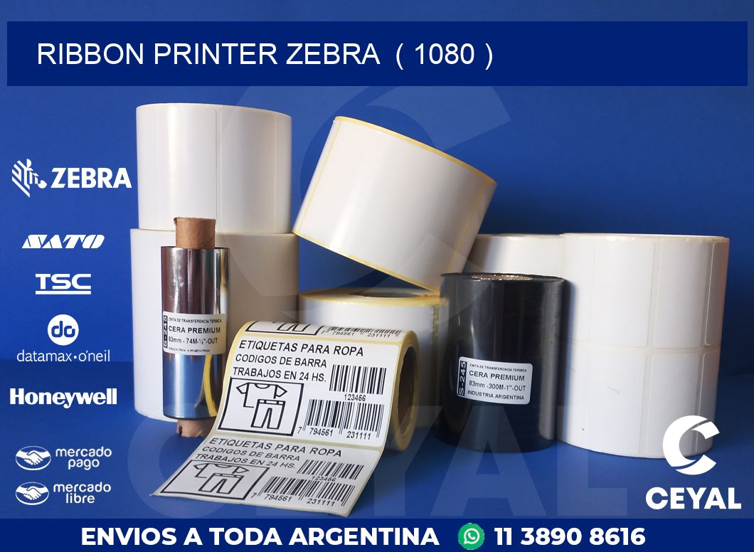 RIBBON PRINTER ZEBRA  ( 1080 )