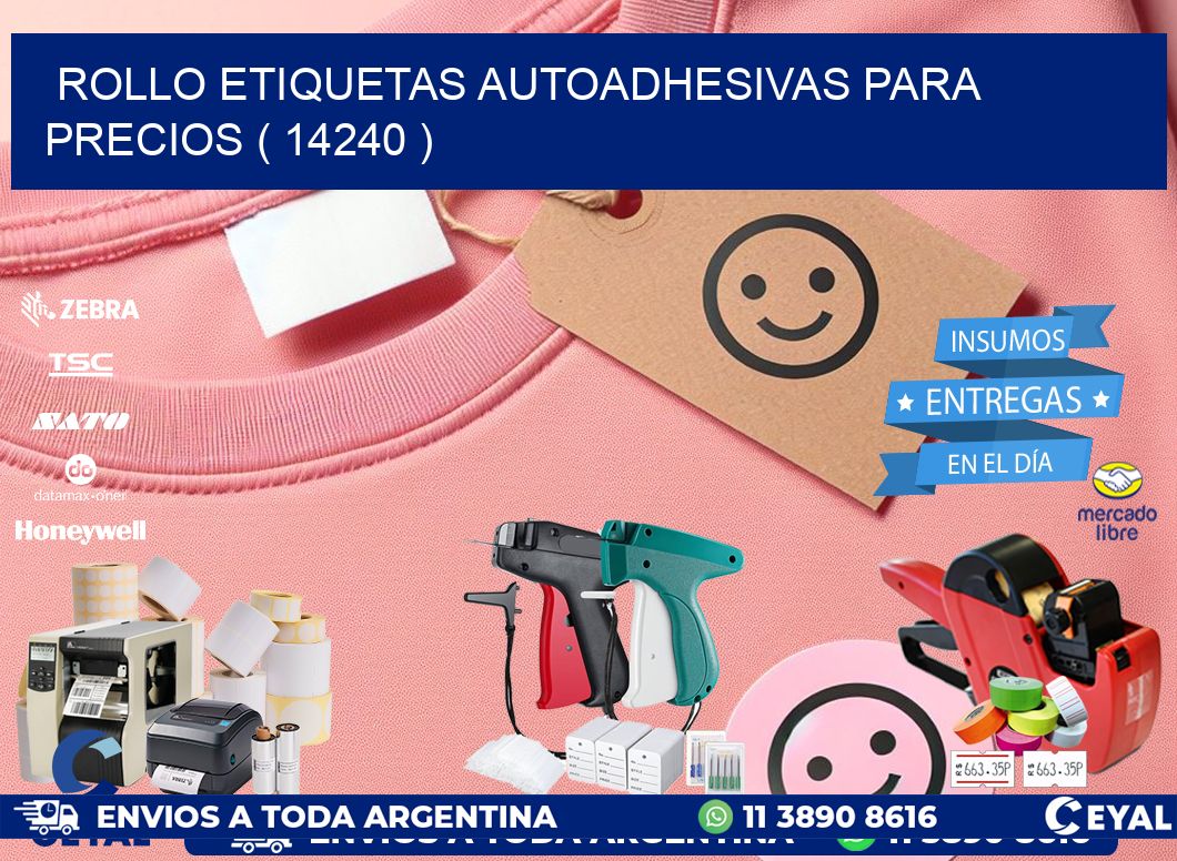 ROLLO ETIQUETAS AUTOADHESIVAS PARA PRECIOS ( 14240 )