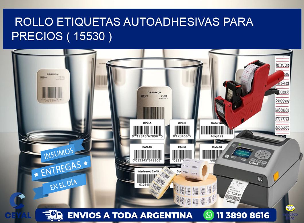 ROLLO ETIQUETAS AUTOADHESIVAS PARA PRECIOS ( 15530 )