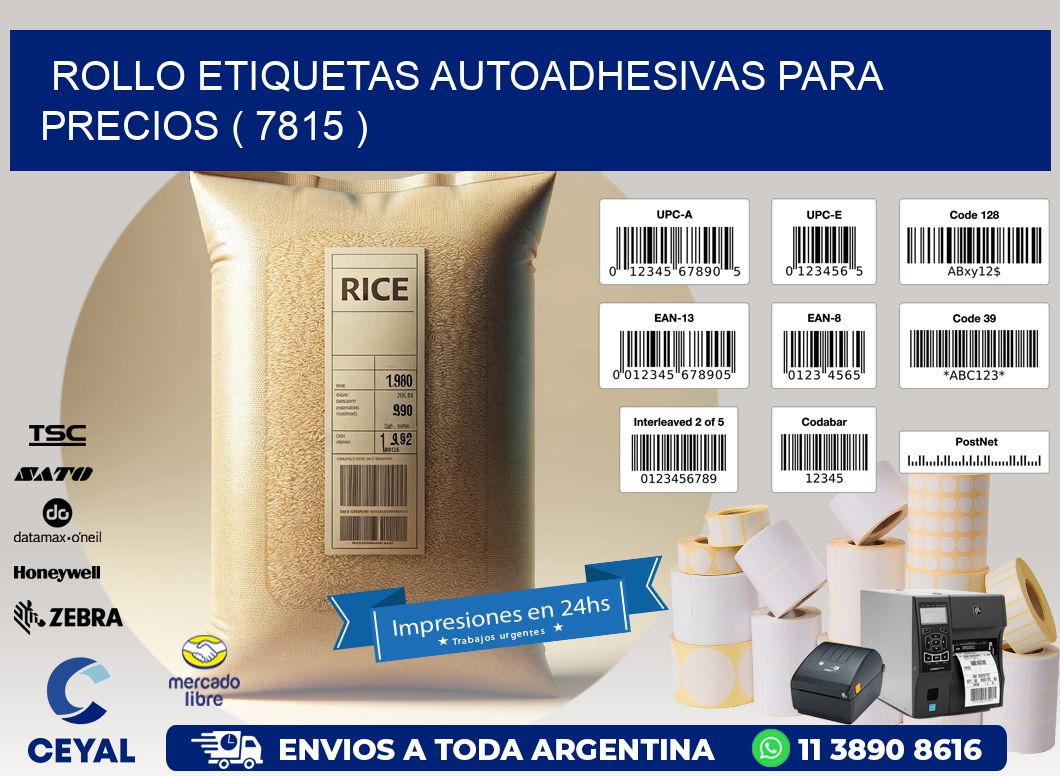 ROLLO ETIQUETAS AUTOADHESIVAS PARA PRECIOS ( 7815 )