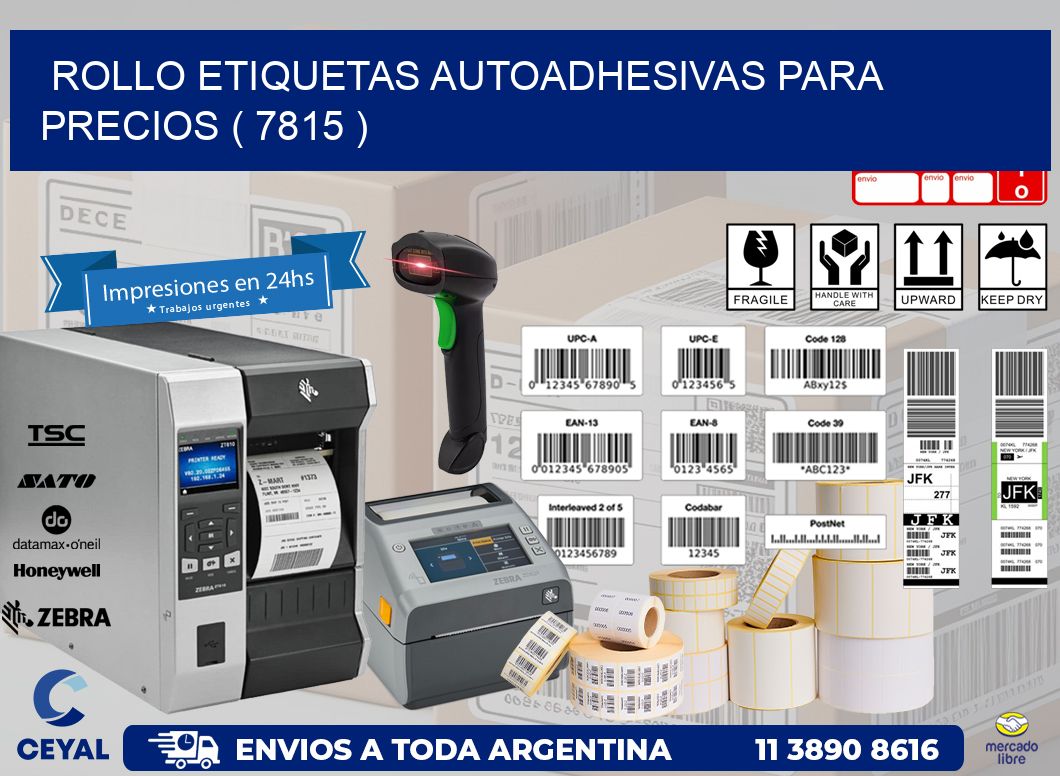 ROLLO ETIQUETAS AUTOADHESIVAS PARA PRECIOS ( 7815 )