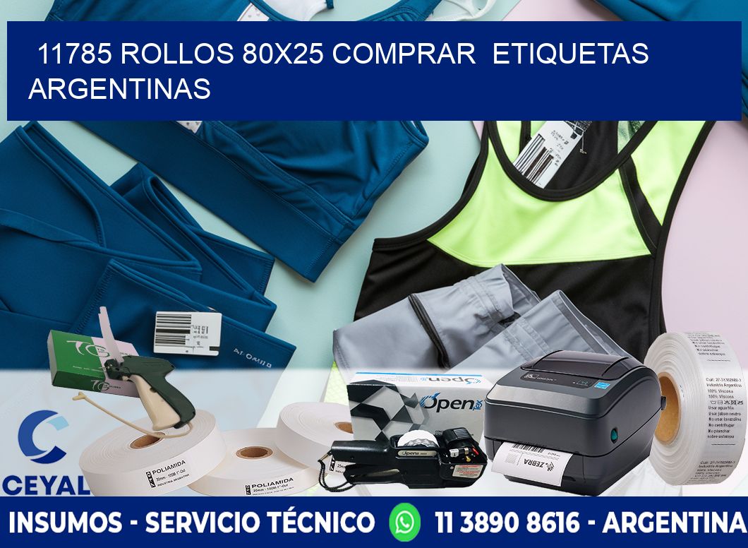 11785 ROLLOS 80X25 COMPRAR  ETIQUETAS ARGENTINAS