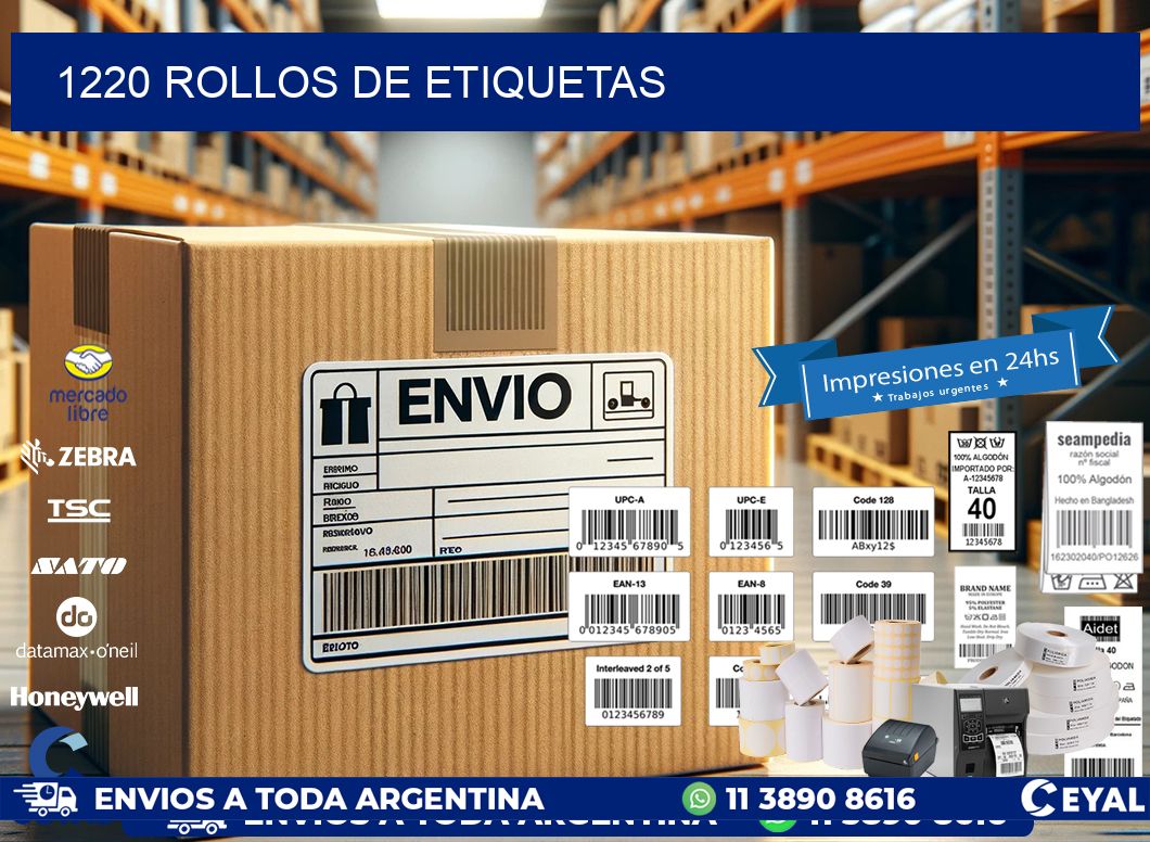 1220 ROLLOS DE ETIQUETAS