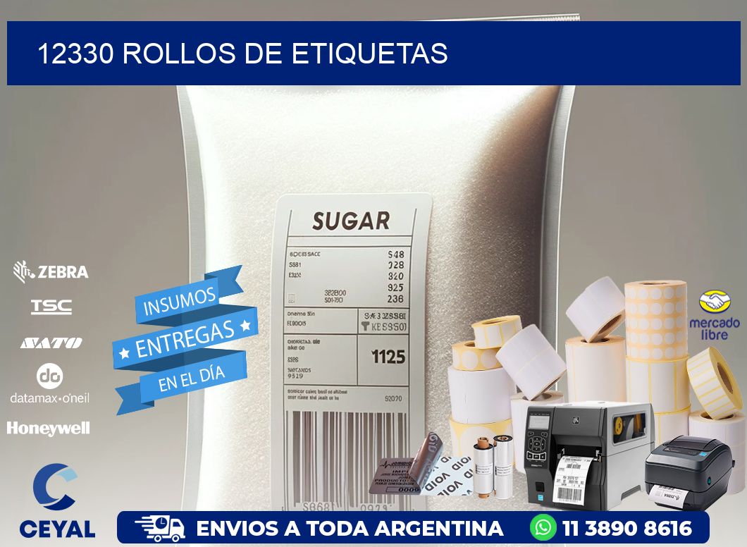 12330 ROLLOS DE ETIQUETAS