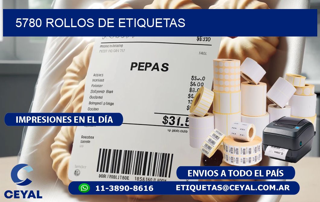 5780 ROLLOS DE ETIQUETAS