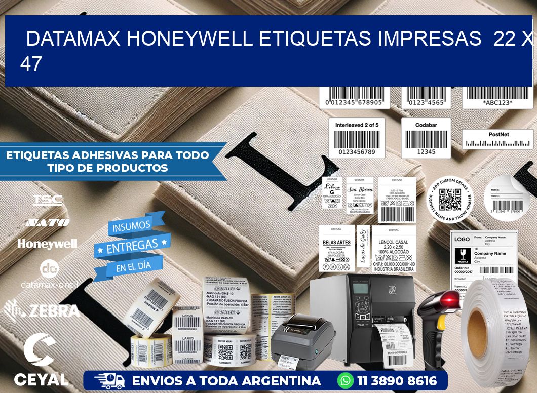 DATAMAX HONEYWELL ETIQUETAS IMPRESAS  22 x 47