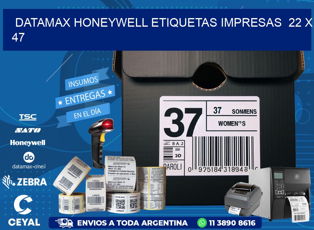 DATAMAX HONEYWELL ETIQUETAS IMPRESAS  22 x 47