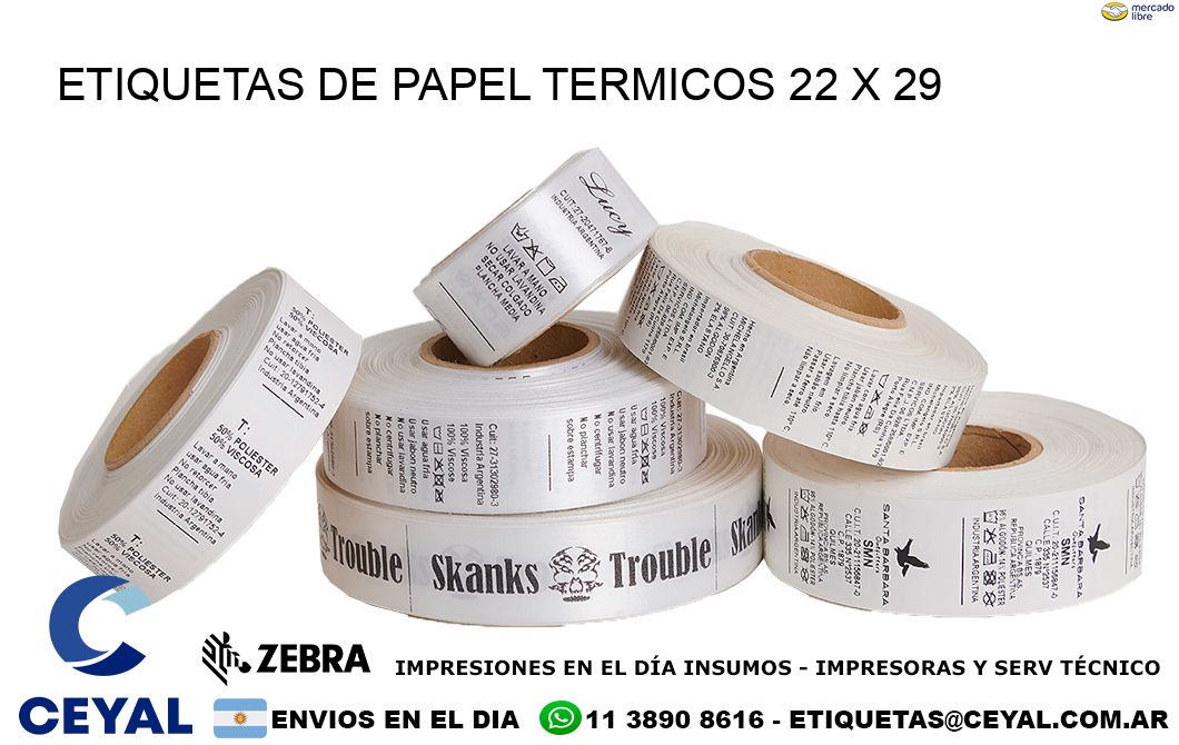 ETIQUETAS DE PAPEL TERMICOS 22 x 29