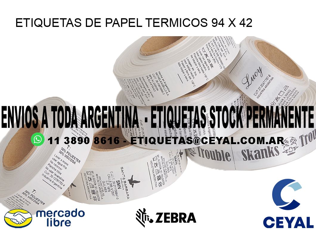 ETIQUETAS DE PAPEL TERMICOS 94 x 42