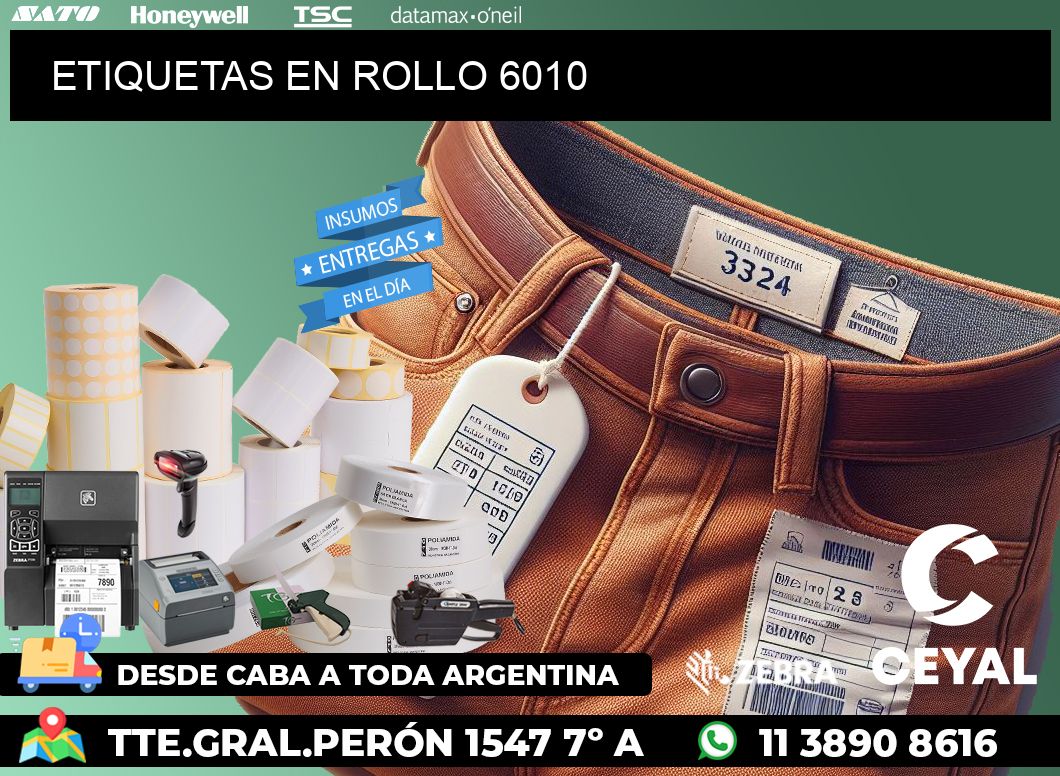 ETIQUETAS EN ROLLO 6010