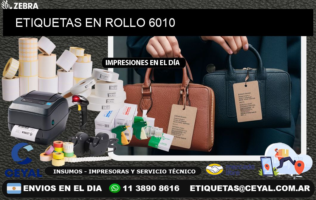 ETIQUETAS EN ROLLO 6010