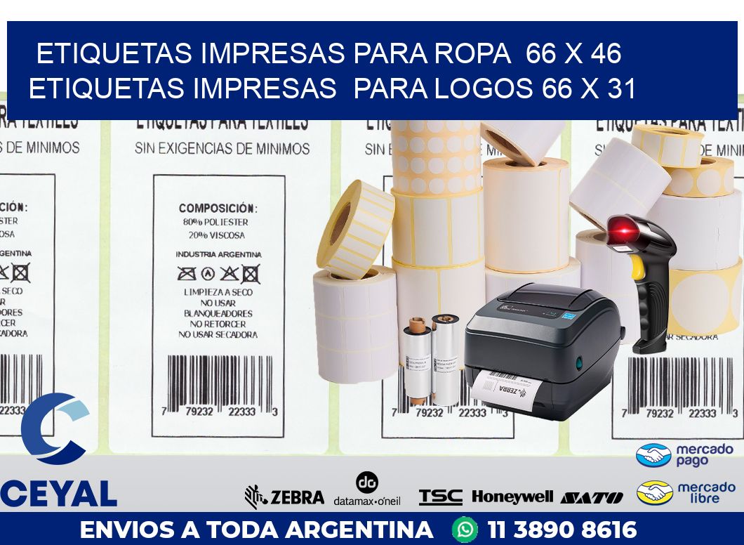 ETIQUETAS IMPRESAS PARA ROPA  66 x 46 ETIQUETAS IMPRESAS  PARA LOGOS 66 x 31