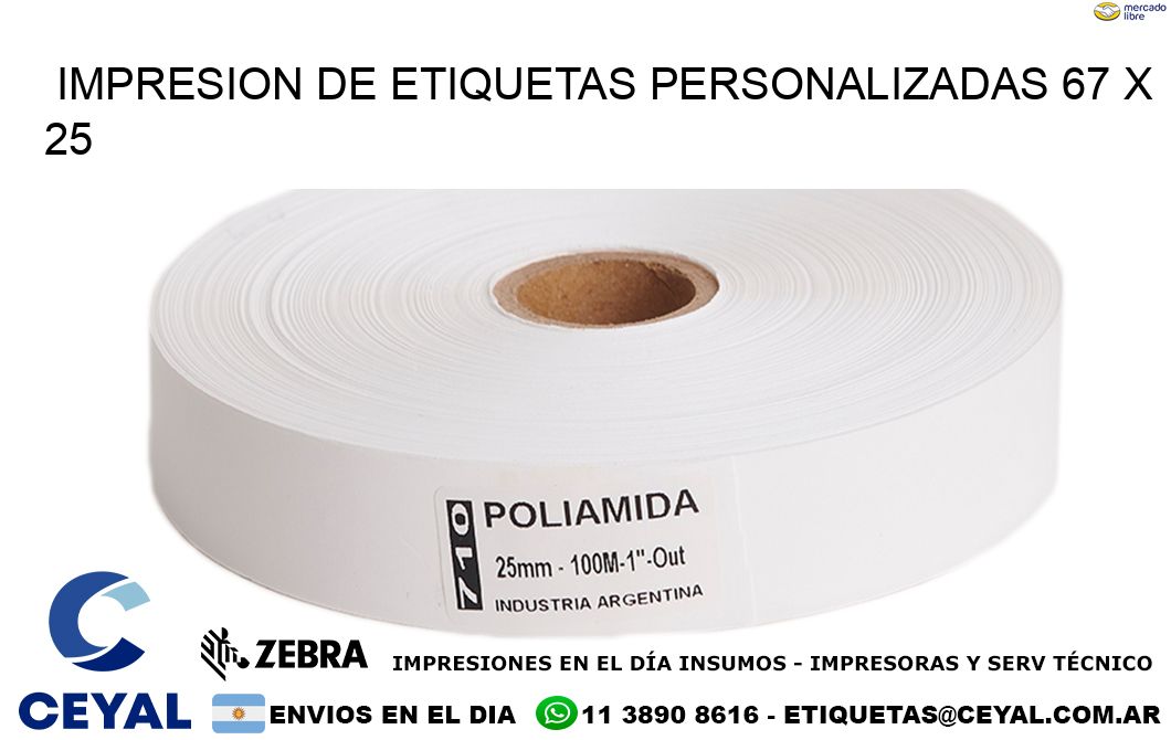 IMPRESION DE ETIQUETAS PERSONALIZADAS 67 x 25