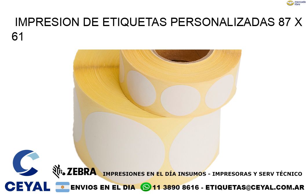 IMPRESION DE ETIQUETAS PERSONALIZADAS 87 x 61