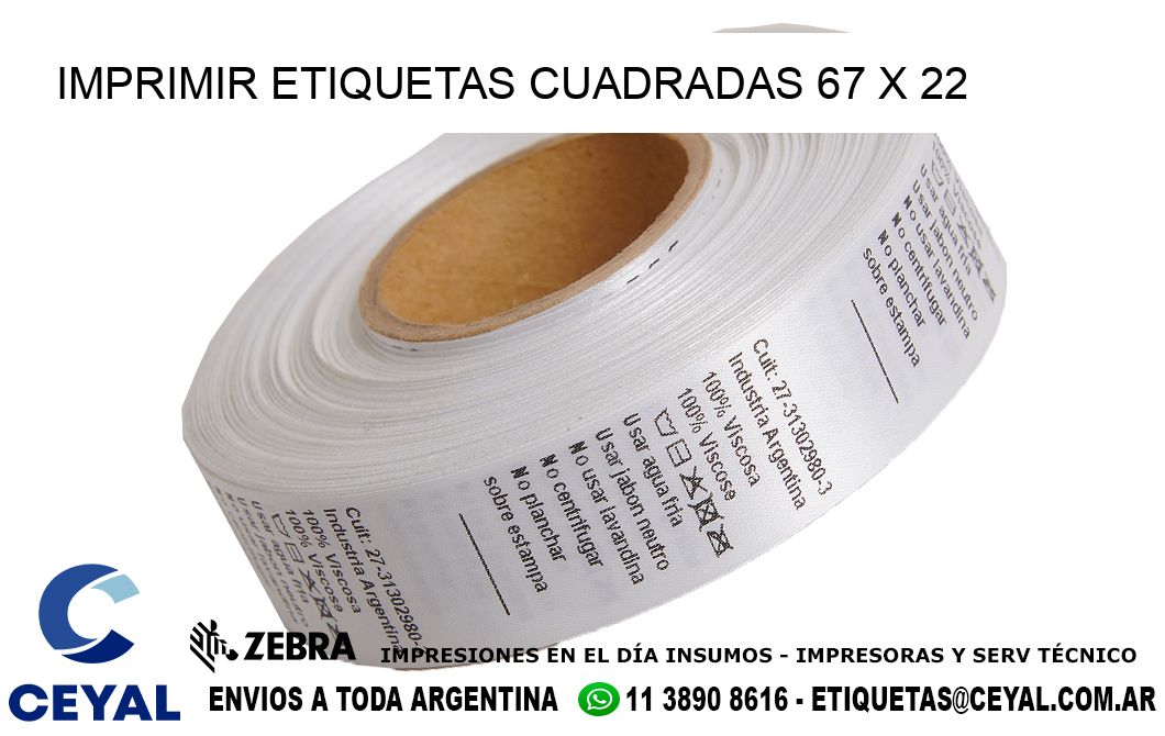 IMPRIMIR ETIQUETAS CUADRADAS 67 x 22