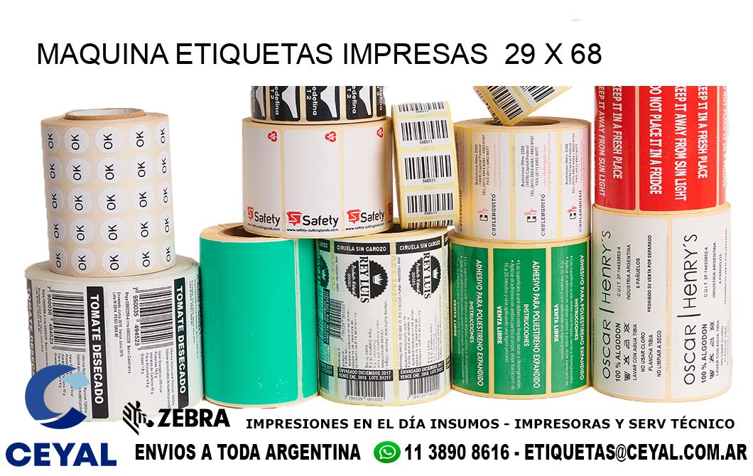 MAQUINA ETIQUETAS IMPRESAS  29 x 68