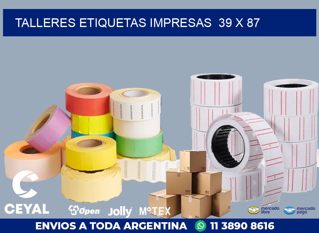 TALLERES ETIQUETAS IMPRESAS  39 x 87